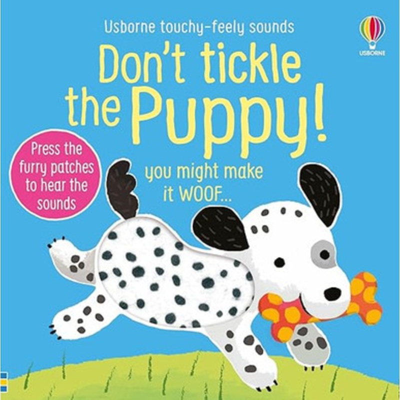 Usborne Touchy-Feely Sounds Book – Don’t Tickle the Puppy