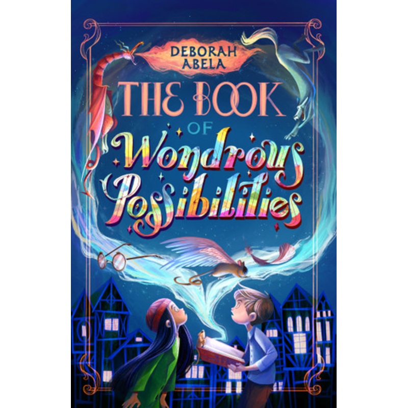The Book of Wondrous Possibilities