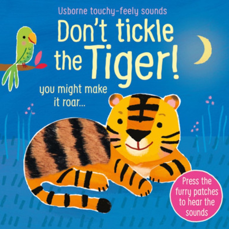 Usborne Touchy-Feely Sounds Book – Don’t Tickle the Tiger