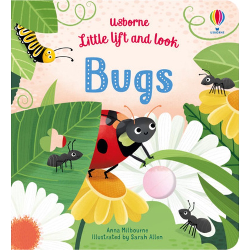 Usborne – Little Lift and Look Bugs
