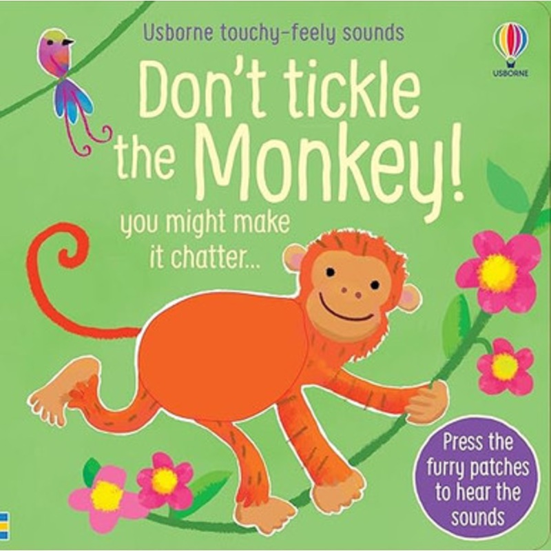 Usborne Touchy-Feely Sounds Book – Don’t Tickle the Monkey
