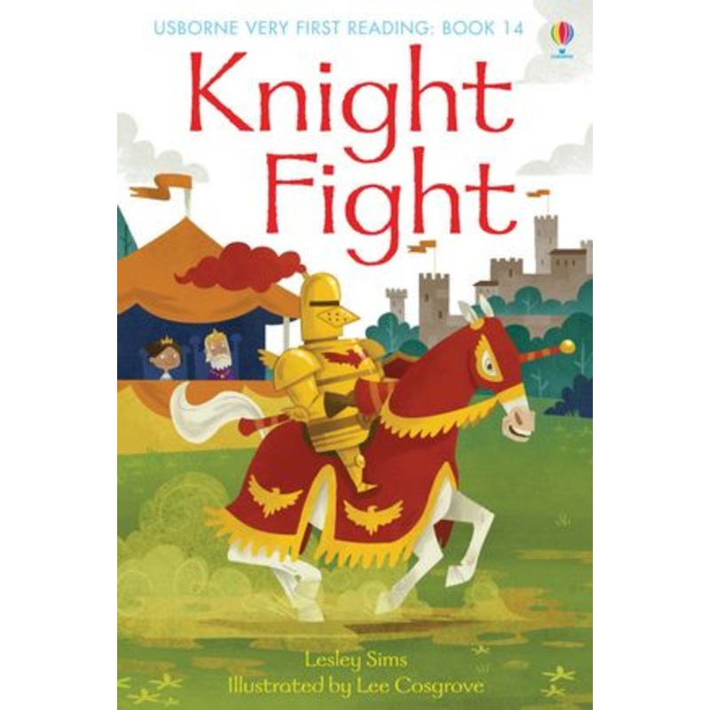 Knight Fight – Usborne Very First Reading Book #14 *minor cover damage*