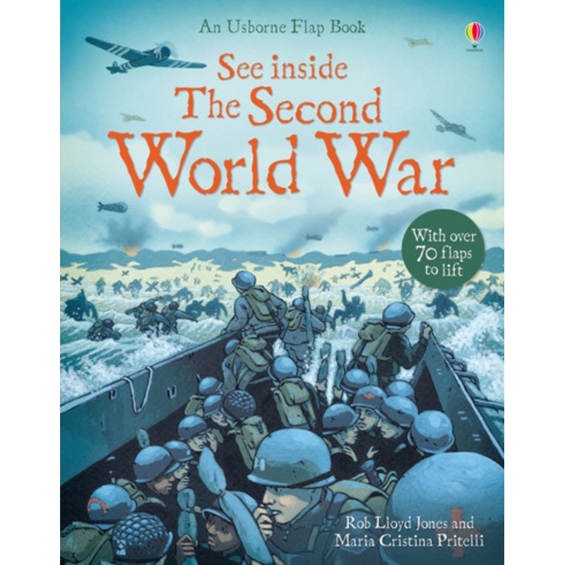 Usborne – Lift-the-Flap – See Inside Second World War