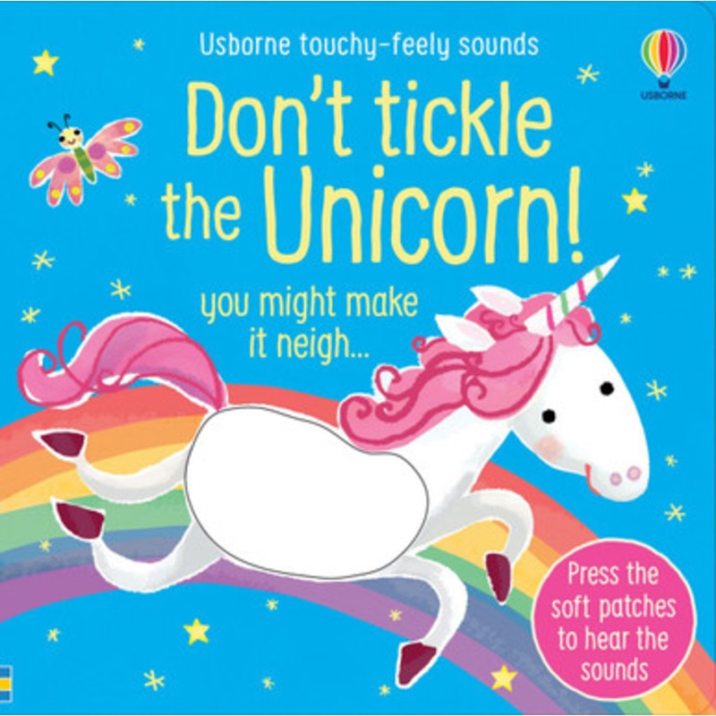 Usborne Touchy-Feely Sounds Book – Don’t Tickle the Unicorn
