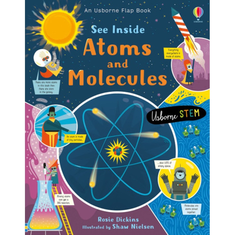 Usborne – Lift-the-Flap – See Inside Atoms and Molecules