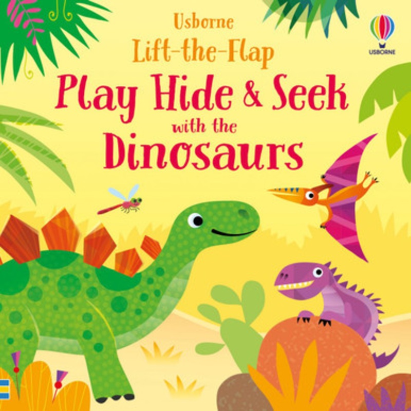 Usborne Lift-the-Flap Play Hide And Seek With Dinosaur