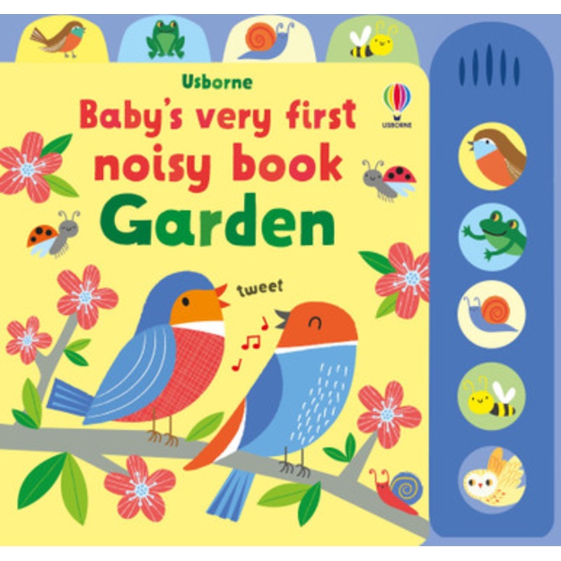 Usborne – Baby’s Very First Noisy Garden Board Book