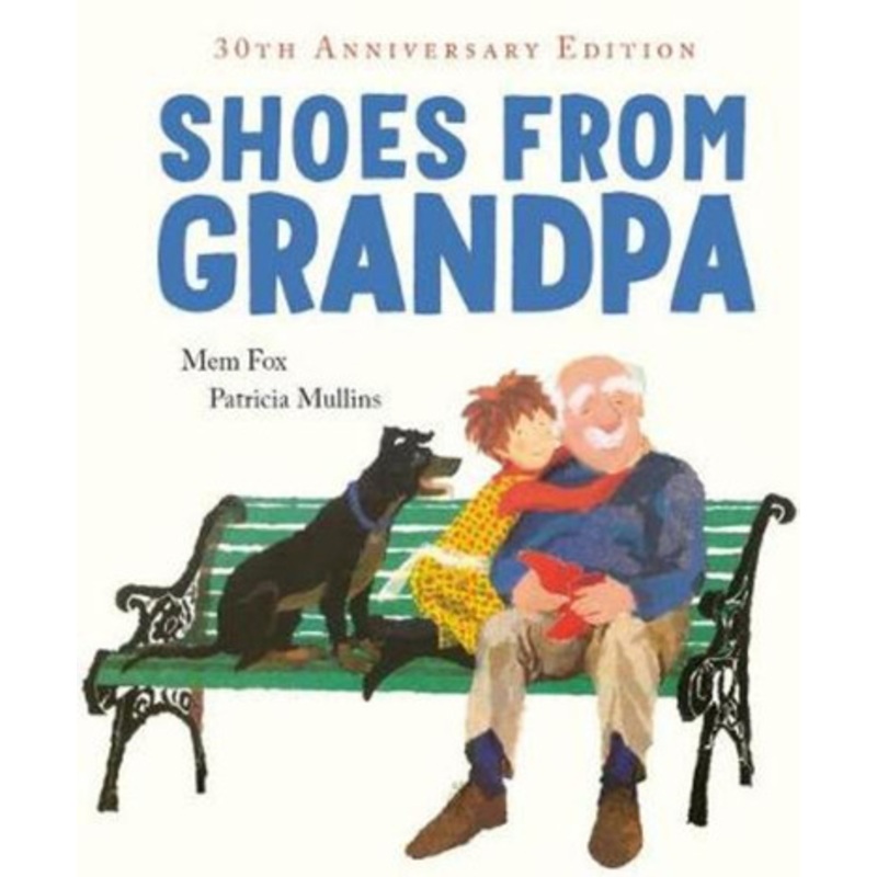 Shoes from Grandpa 30th Anniversary Edition (Hardback)