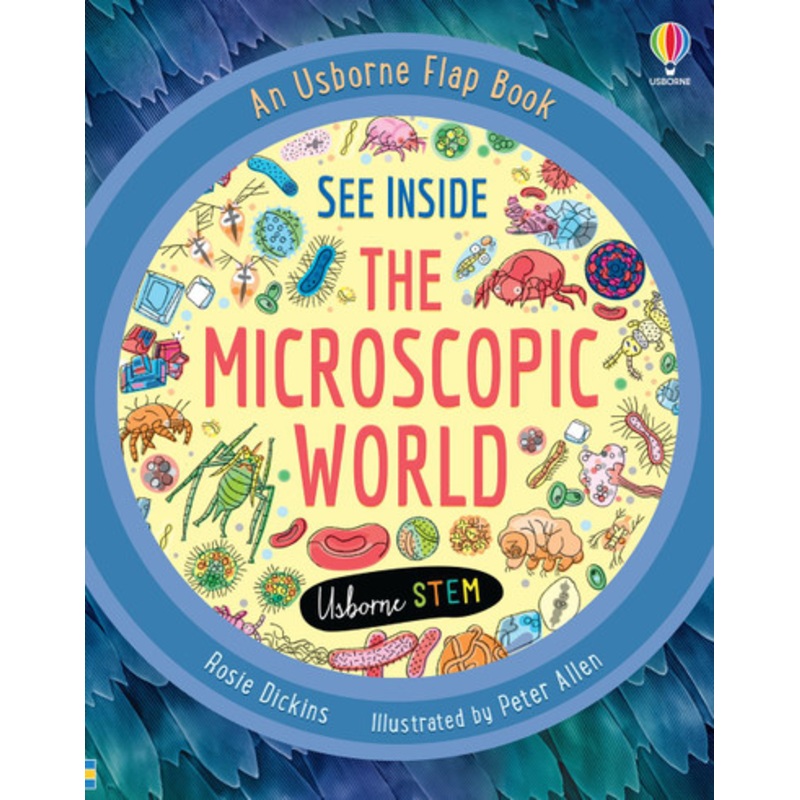 Usborne – Lift-the-Flap – See Inside Microscopic World