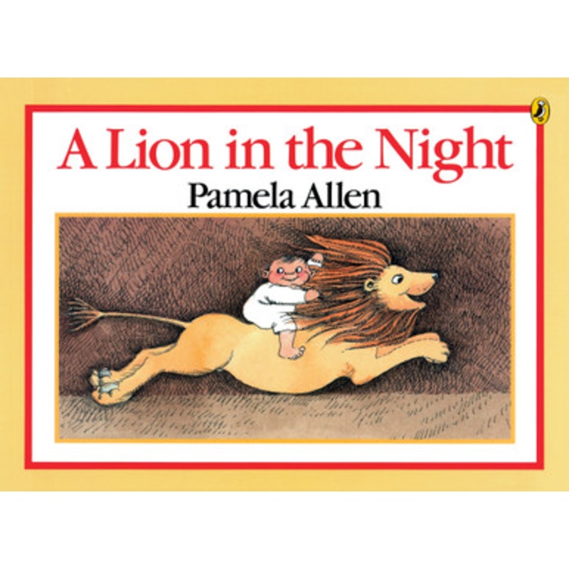 A Lion in the Night by Pamela Allen (Paperback)