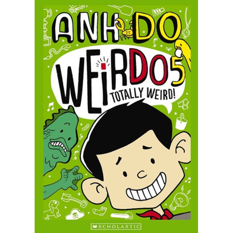 Anh Do – WeirDo – Totally Weird Book 5
