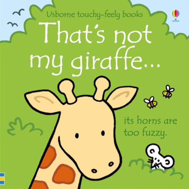Usborne – That’s Not My Giraffe… Touchy-Feely Book