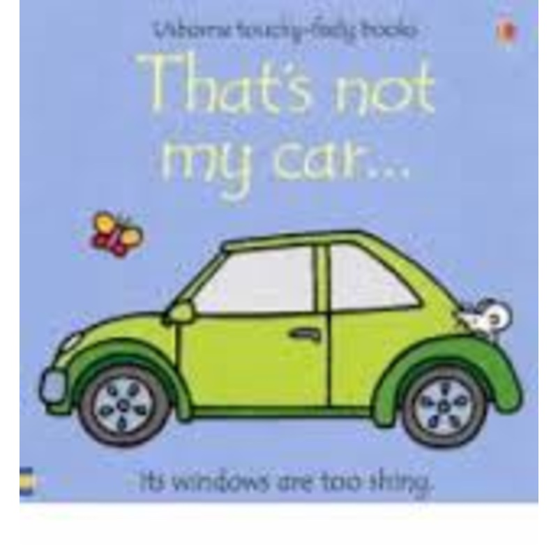 Usborne – That’s Not My Car… Touchy-Feely Book