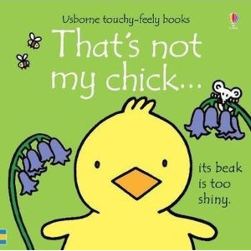 That’s Not My Chick…