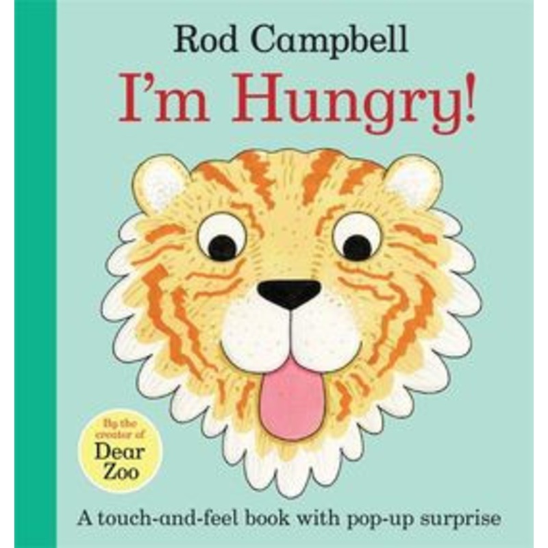 I’m Hungry!  by Rod Campbell