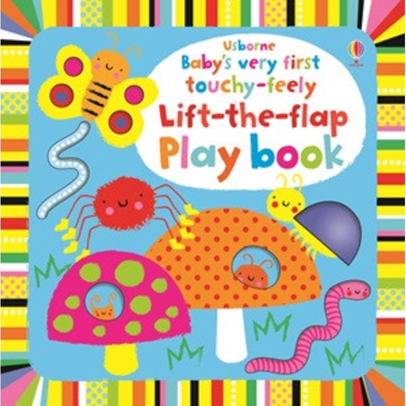 Usborne – Baby’s Very First Touchy-Feely Lift-the-Flap Playbook