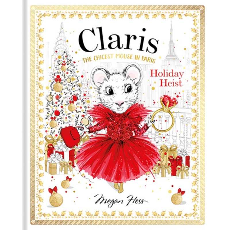 Claris The Chicest Mouse in Paris – Holiday Heist