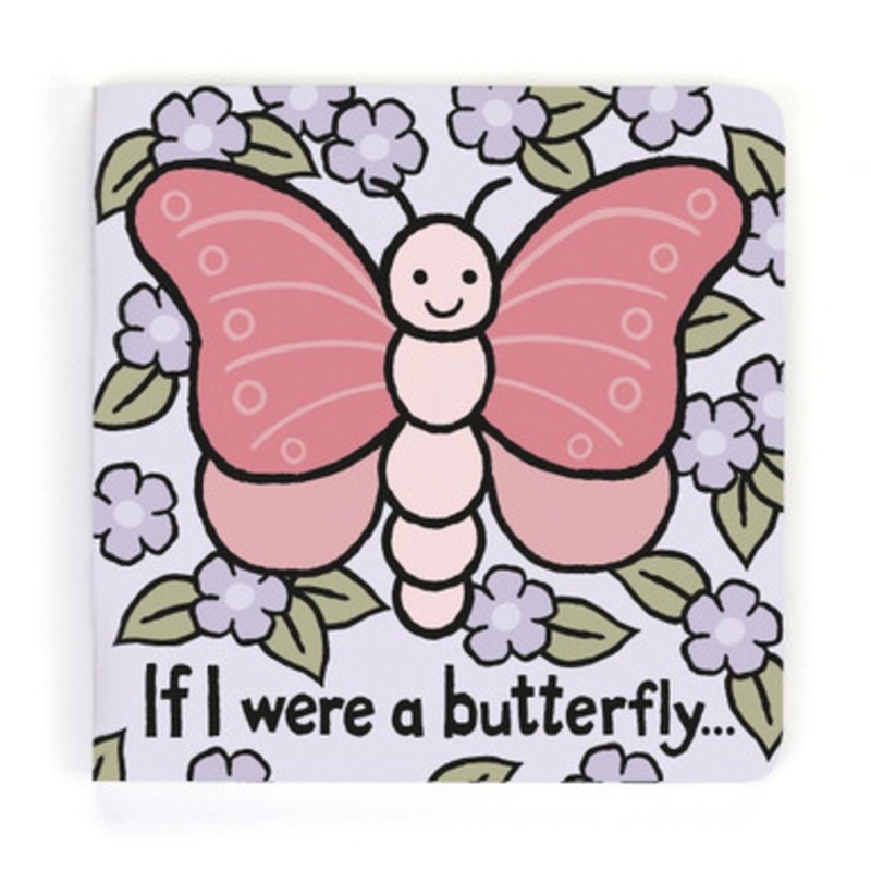 Jellycat – If I Were a Butterfly Board Book (Beatrice Butterfly)