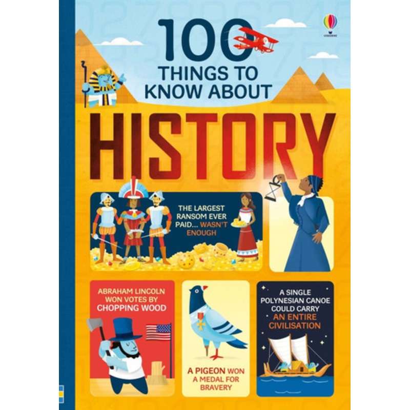 Usborne- 100 Things To Know About History