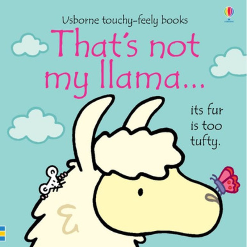 Usborne – That’s Not My Llama… Touchy-Feely Book