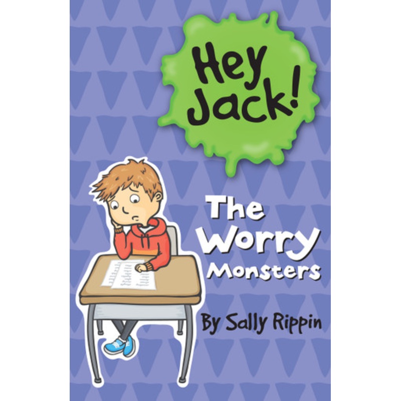 Hey Jack! – The Worry Monsters