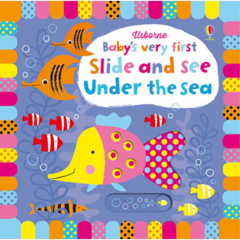 Usborne – Baby’s Very First Slide and See Under The Sea