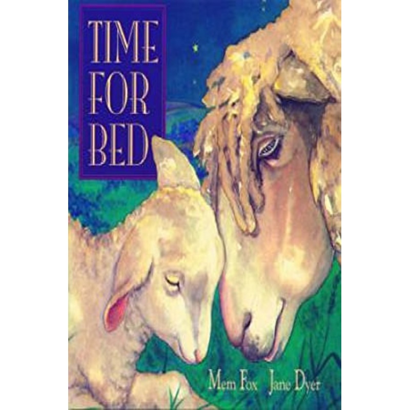 Mem Fox – Time for Bed