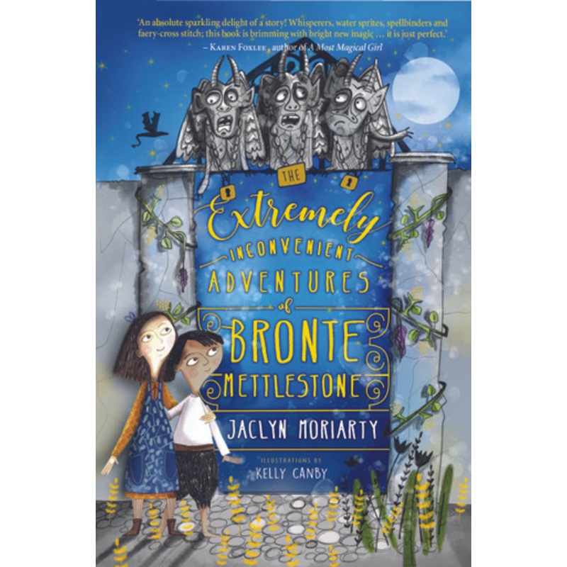 The Extremely Inconvenient Adventures of Bronte Mettlestone (Hardback)