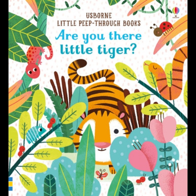 Usborne – Are You There Little Tiger? Little Peep-Through Book