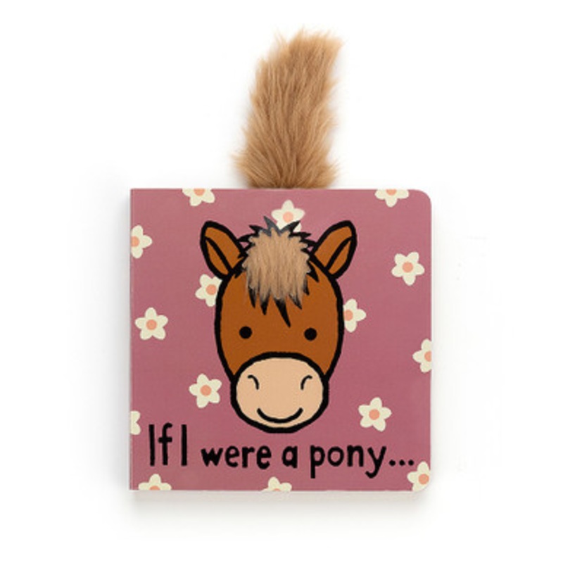 Jellycat – If I Were A Pony Board Book