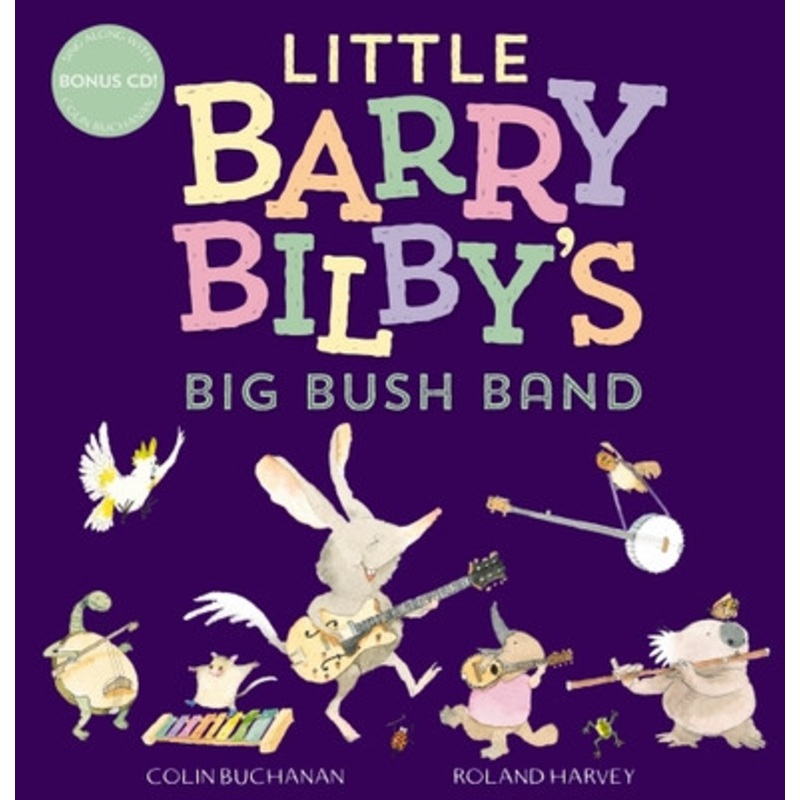 Little Barry Bilby’s Big Bush Band + CD