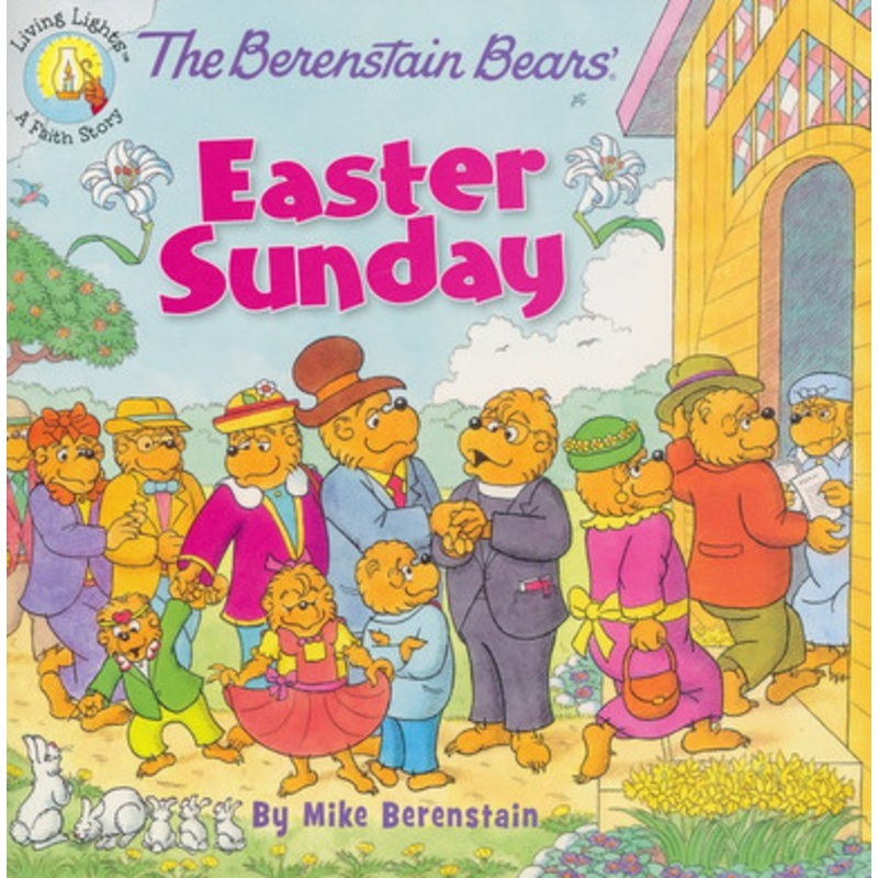 The Berenstain Bears’ Easter Sunday Book