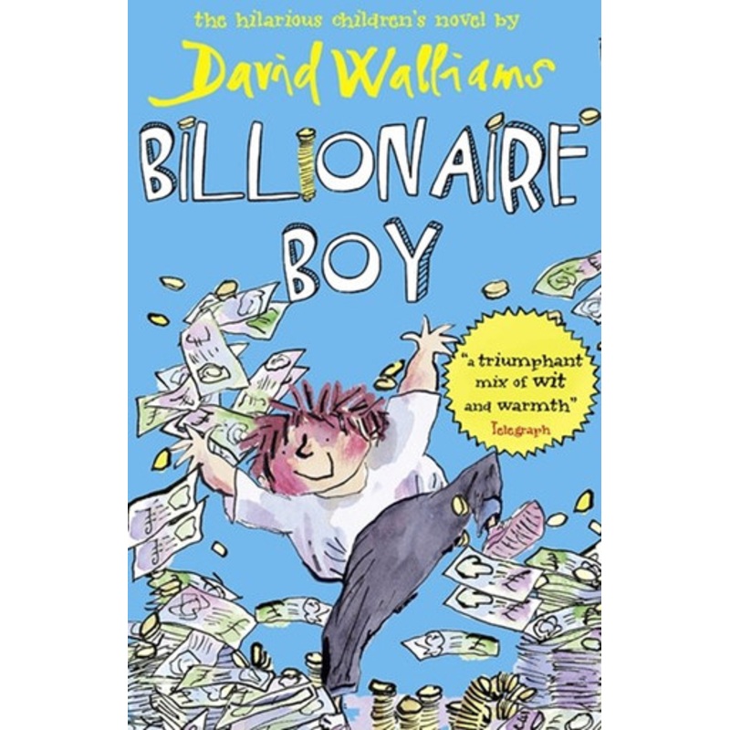 Billionaire Boy (by David Walliams)