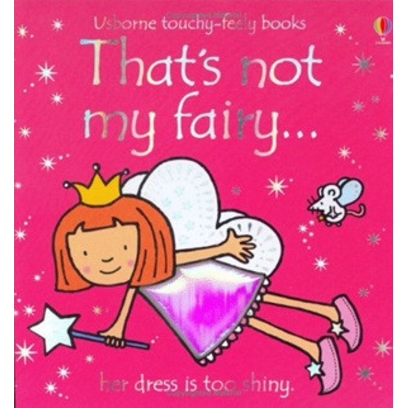 Usborne – That’s Not My Fairy… Touchy-Feely Book