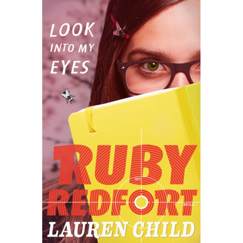 Ruby Redfort (1) – Look Into My Eyes
