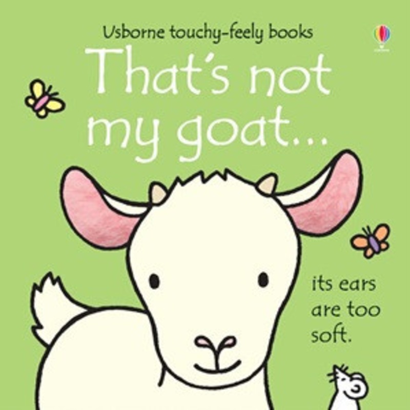 Usborne – That’s Not My Goat… Touchy-Feely Book