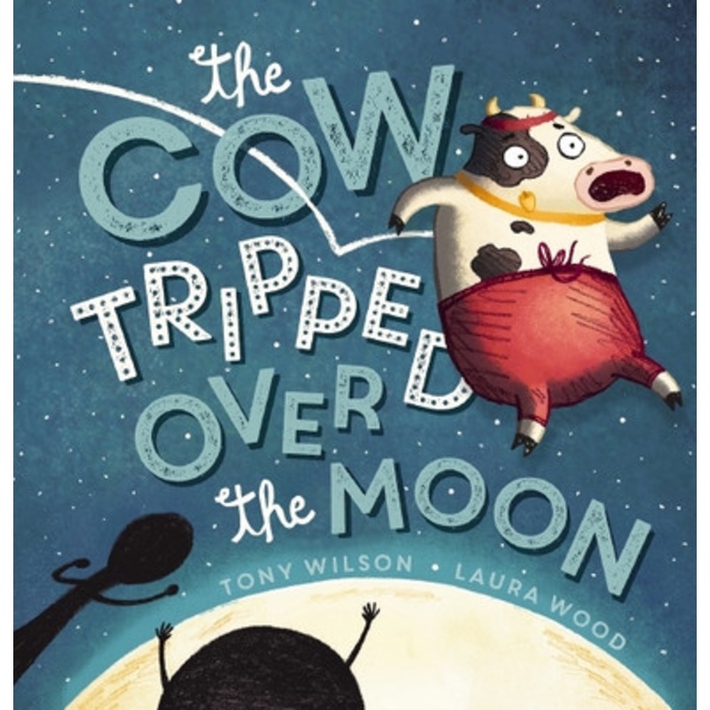 Scholastic – Cow Tripped Over the Moon (Paperback)