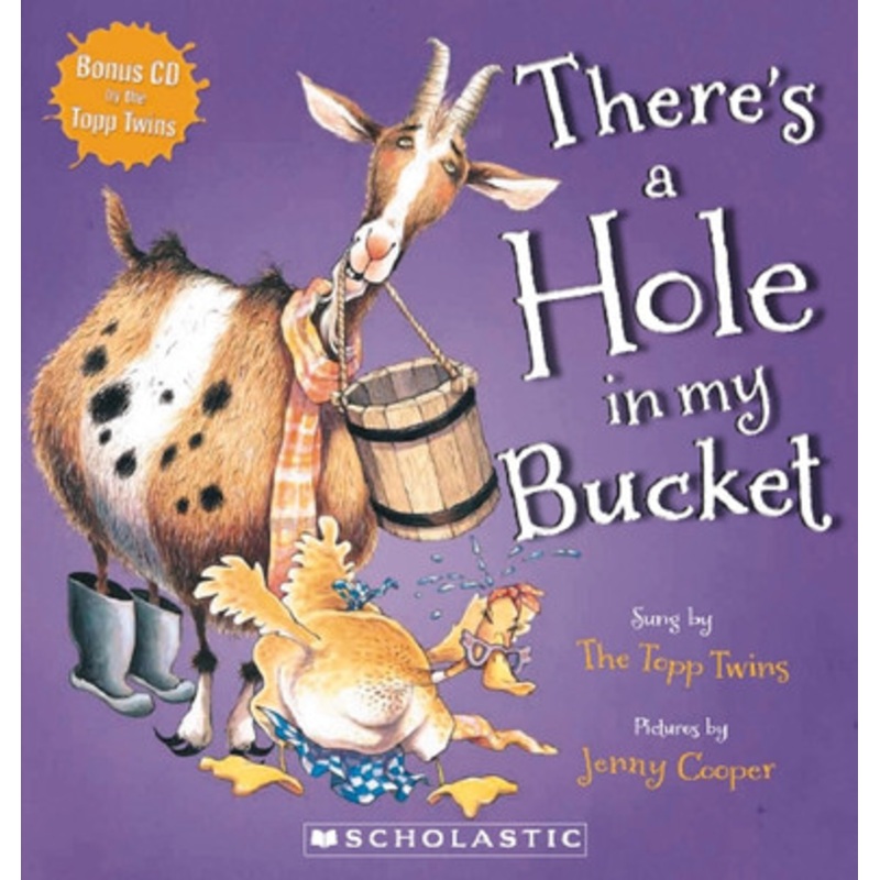 Scholastic – There’s A Hole In My Bucket With CD