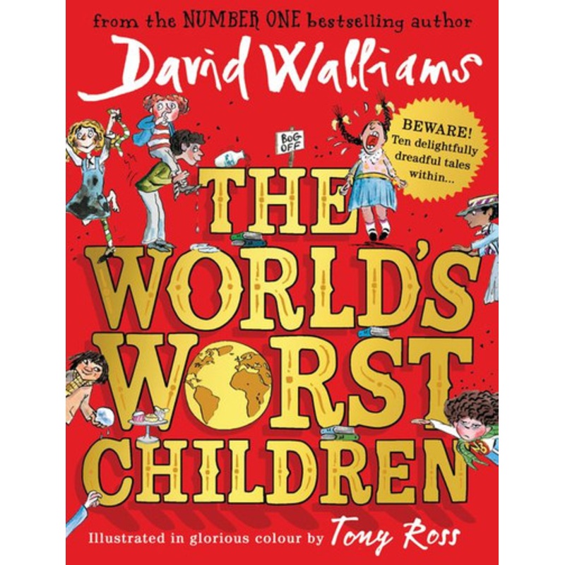 The World’s Worst Children (by David Walliams)