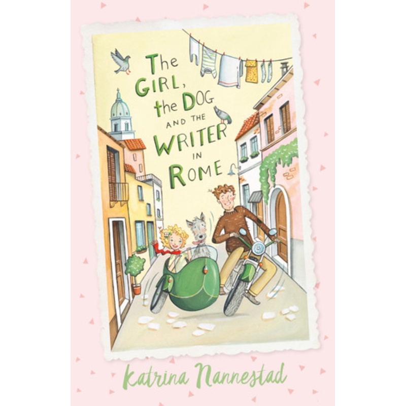 The Girl, the Dog and the Writer in Rome (Book 1)