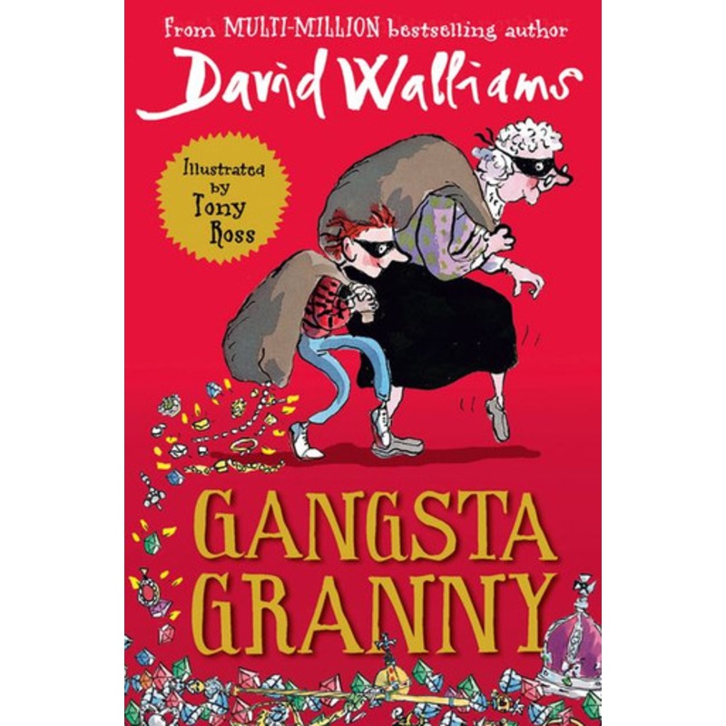 Gangsta Granny (by David Walliams)