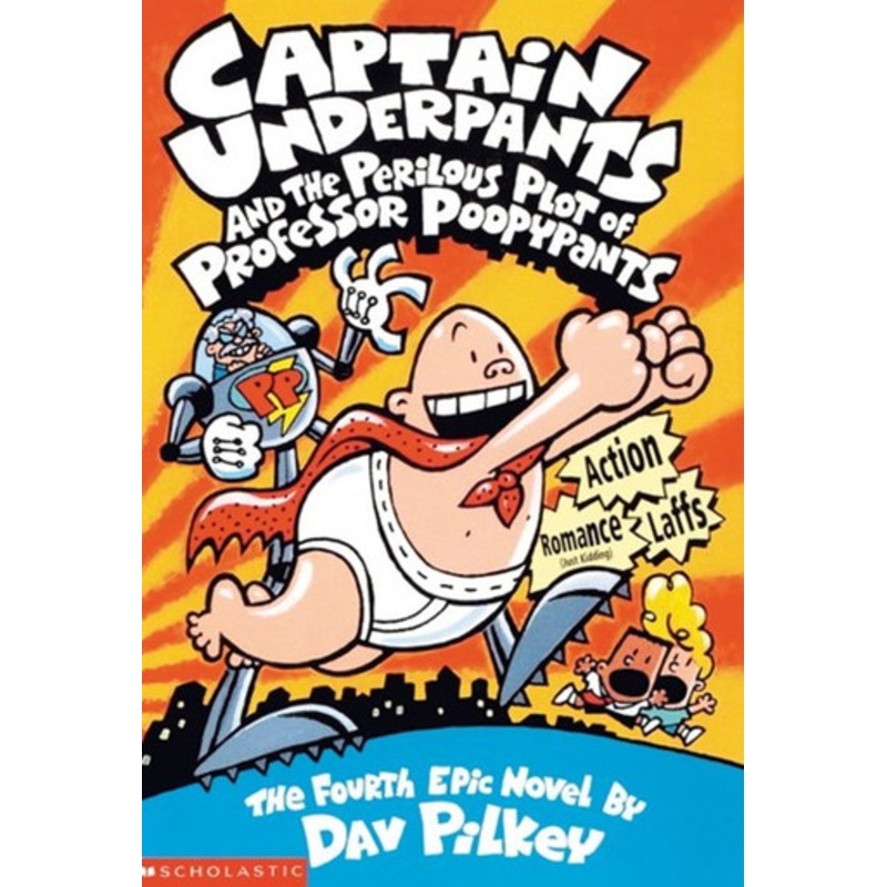Scholastic – Captain Underpants #4: Captain Underpants And The Perilous Plot Of Professor Poopypants