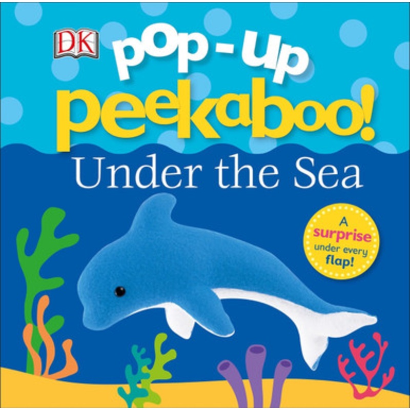 Dorling Kindersley – Pop Up Peekaboo! Under The Sea