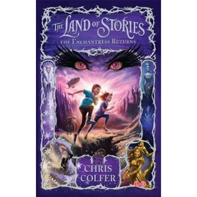 The Land of Stories 02: The Enchantress Returns